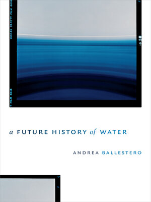 cover image of A Future History of Water